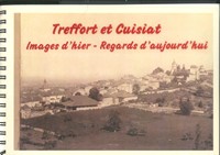 Treffort et Cuisiat Images dhier Regards daujourdhui