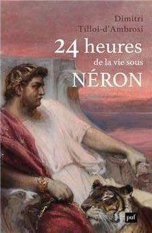 24 heures de la vie sous Neron
