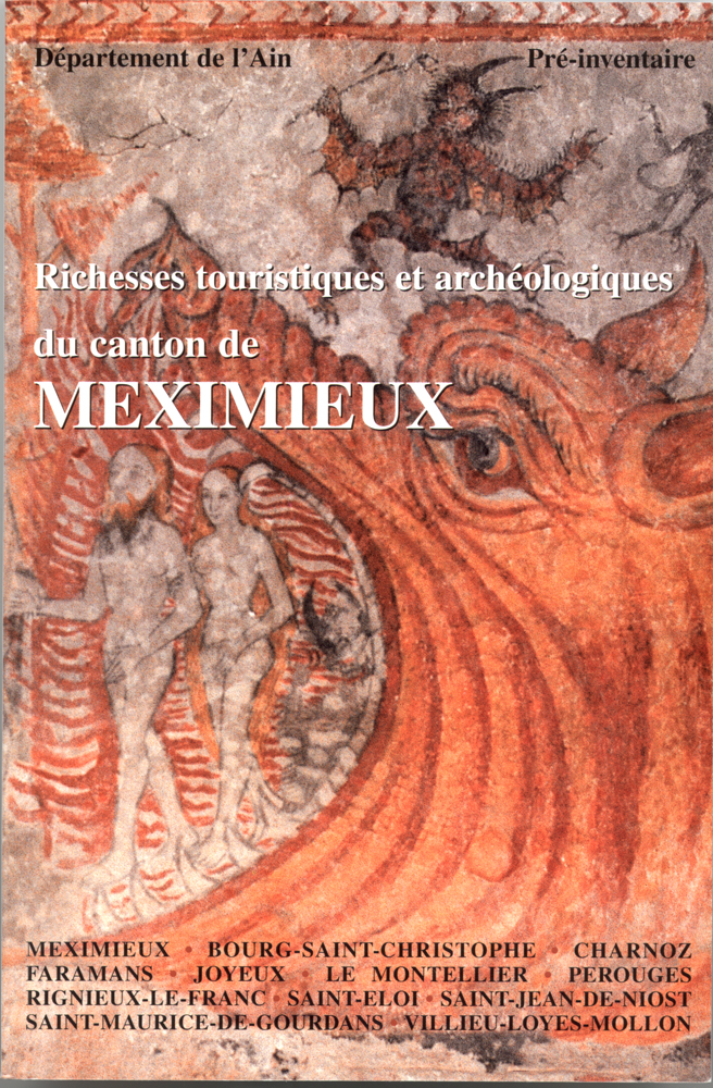 Richesses touristiques et archéologiques du canton de Meximieux
