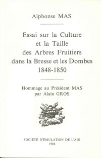 Essai sur la culture et la taille des arbres fruitiers dans la Bresse et les Dombes
