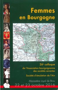 Nouvelles Annales de lAin 2017 Femmes en Bourgogne