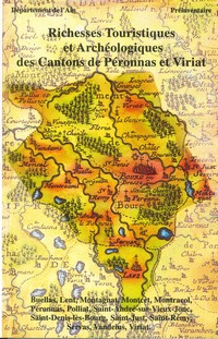 Richesses touristiques et archéologiques des cantons de Péronnas Viriat