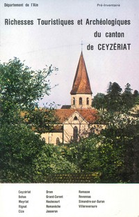 Richesses touristiques et archéologiques du canton de Ceyzériat