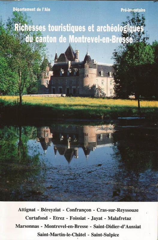 Richesses touristiques et archéologiques du canton de Montrevel-en-Bresse