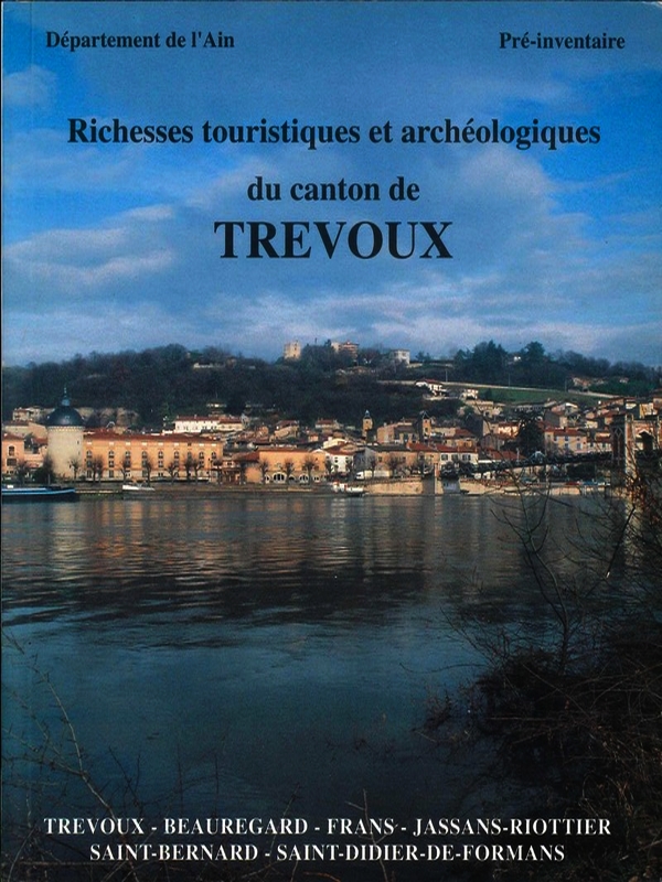 Richesses Touristiques et Archéologiques du canton de Trévoux