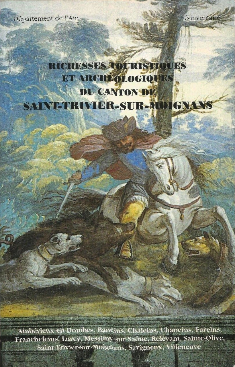 Richesses Touristiques et Archéologiques du canton de Saint-Trivier-sur-Moignans