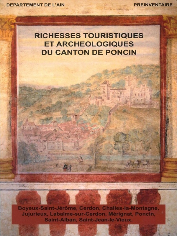 Richesses Touristiques et Archéologiques du canton de Poncin