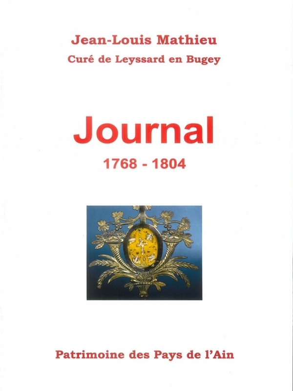 N°4 – Journal (1768-1804), JL Mathieu, curé de Leyssard