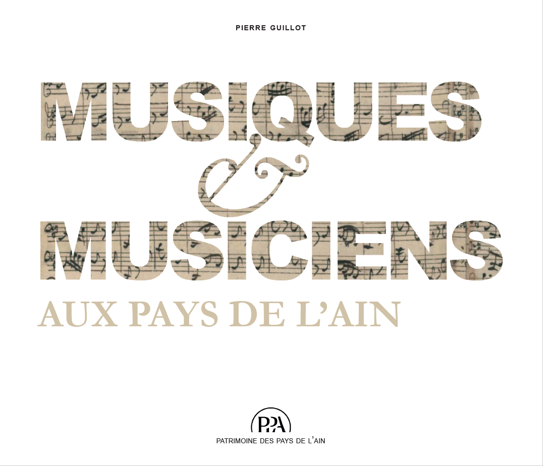 N°6 – Musiques et musiciens aux Pays de l&rsquo;Ain