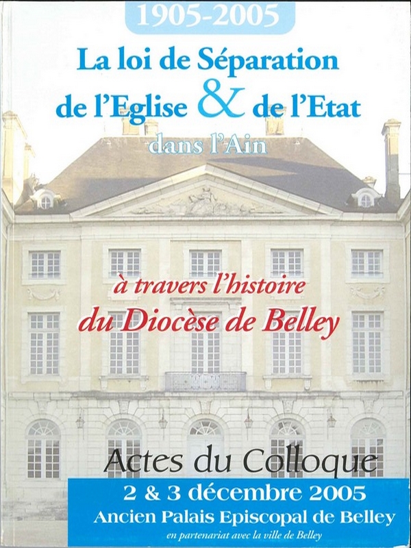 1905-2005 – La loi de Séparation de l&rsquo;église et de l&rsquo;état dans l&rsquo;Ain