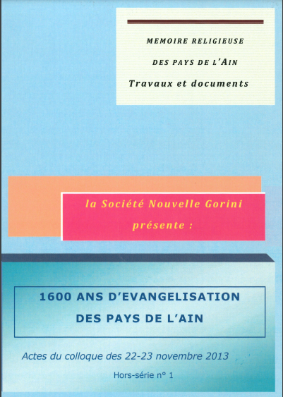 1600 ans d&rsquo;évangélisation des Pays de l&rsquo;Ain