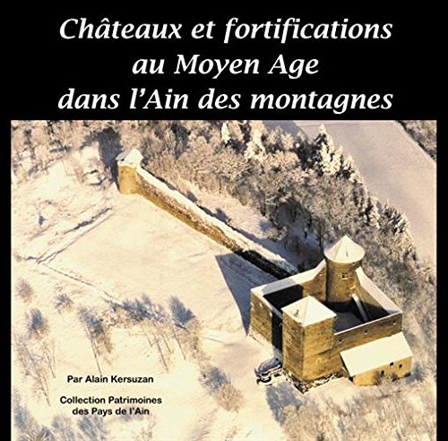N°13 – Châteaux-forts et fortifications du Moyen-Âge