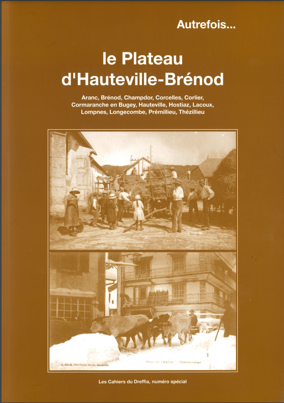 Autrefois, le Plateau d&rsquo;Hauteville-Brénod