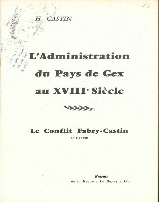 L&rsquo;administration du Pays de Gex au XVIIIe siècle