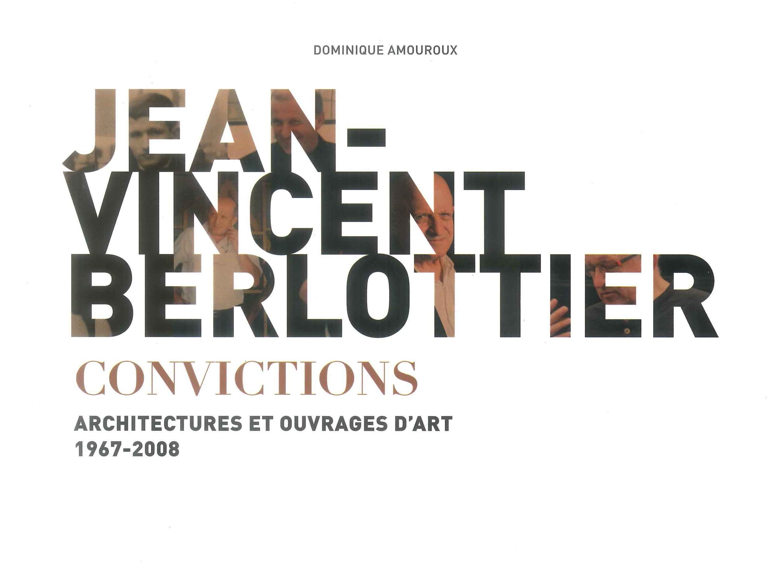 N°5 – Jean-Vincent BERLOTTIER – Convictions