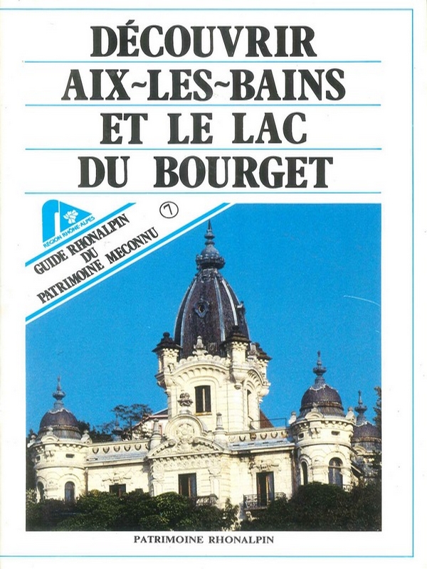 Découvrir Aix-les-Bains et le Lac du Bourget