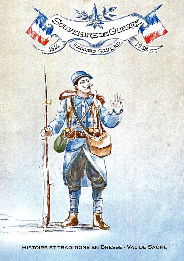 Souvenirs de guerre d’Étienne Givord, 1914-1918