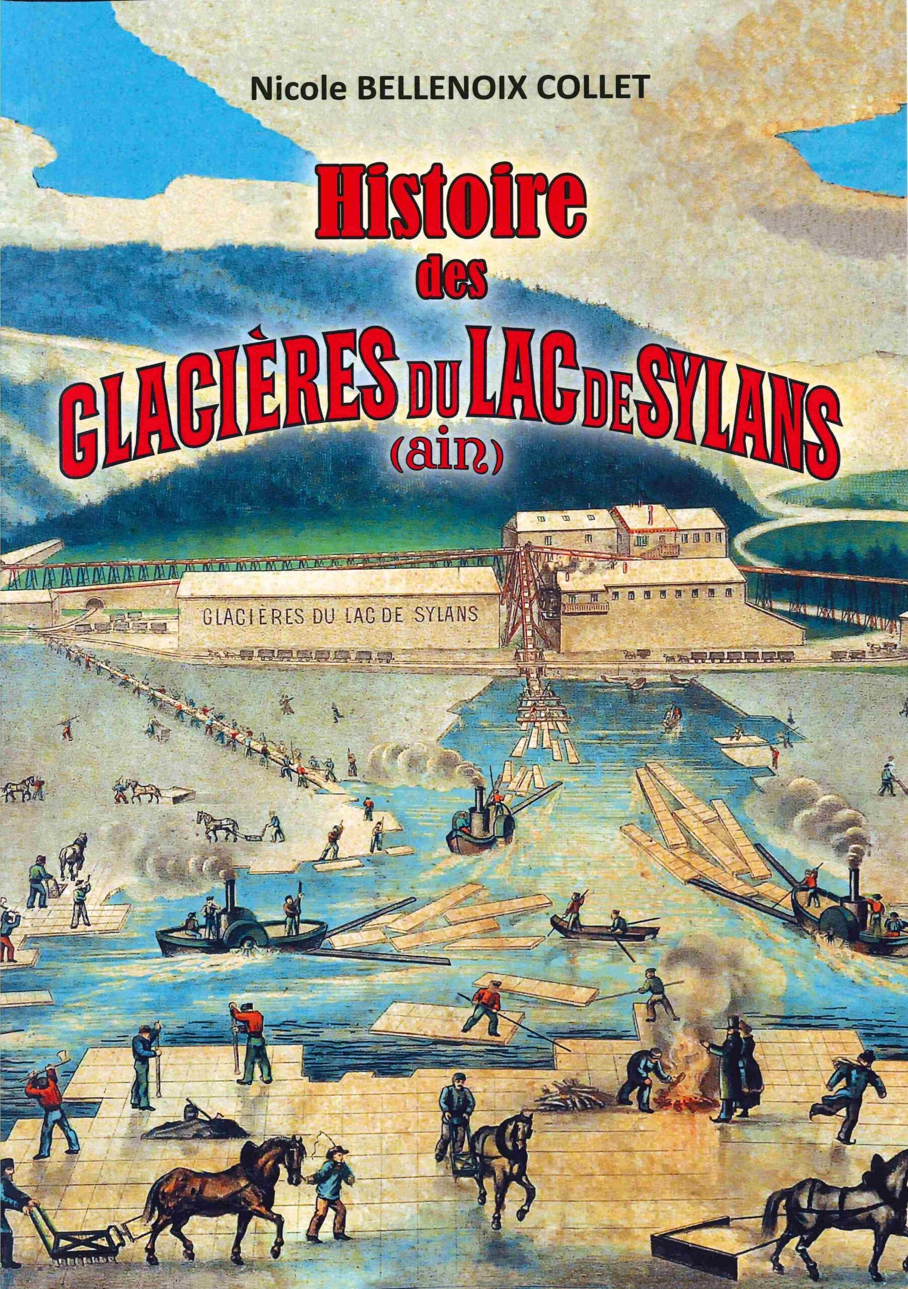 Histoires des Glacières du Lac de Sylans