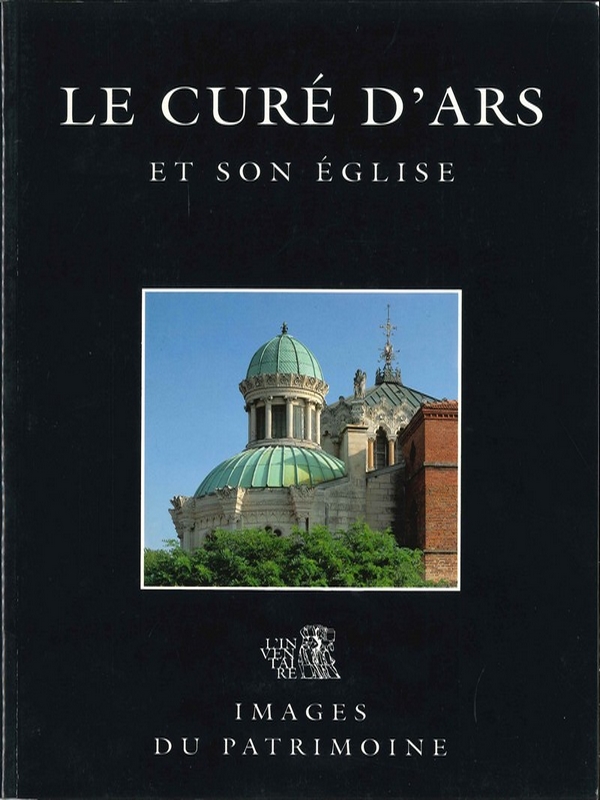 Le curé d&rsquo;Ars et son église