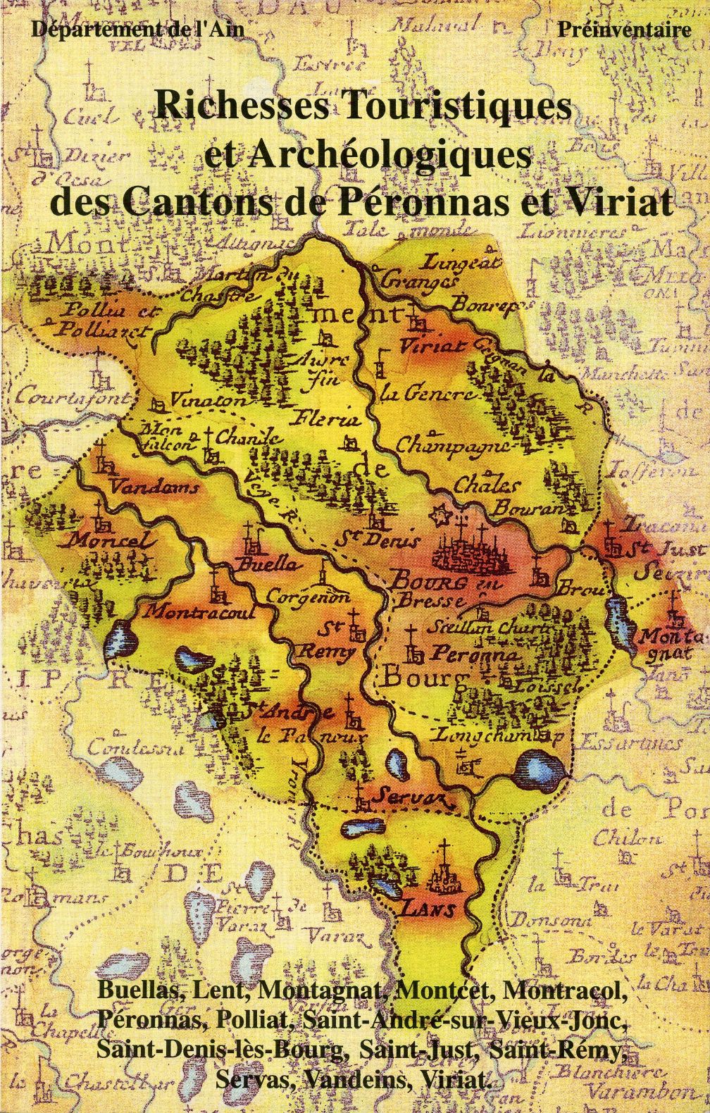 Richesses Touristiques et Archéologiques des cantons de Péronnas-Viriat