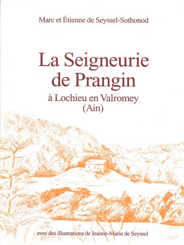 La seigneurie de Prangin à Lochieu en Valromey (Ain)