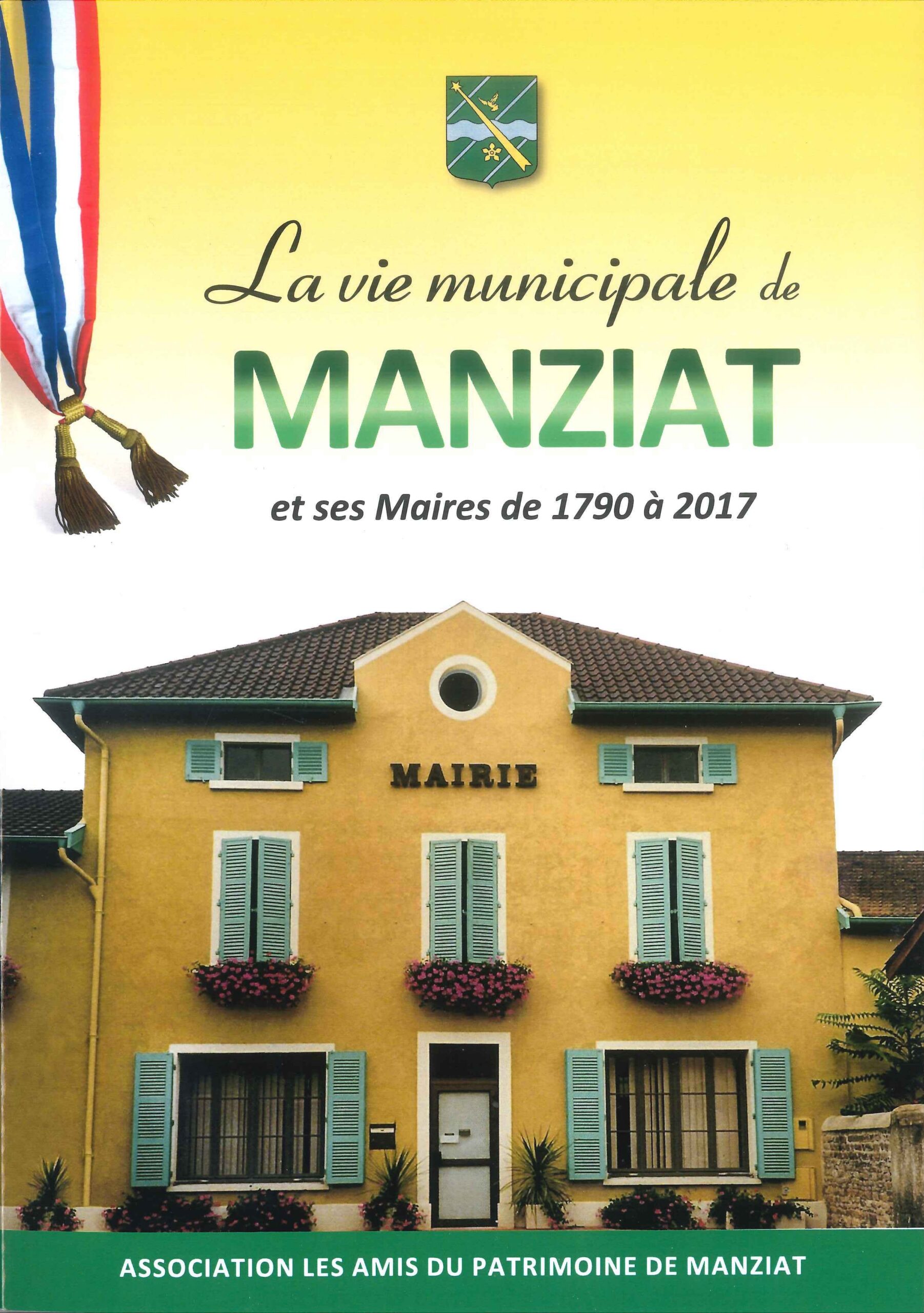 La Vie Municipale de Manziat et ses Maires de 1790 à 2017