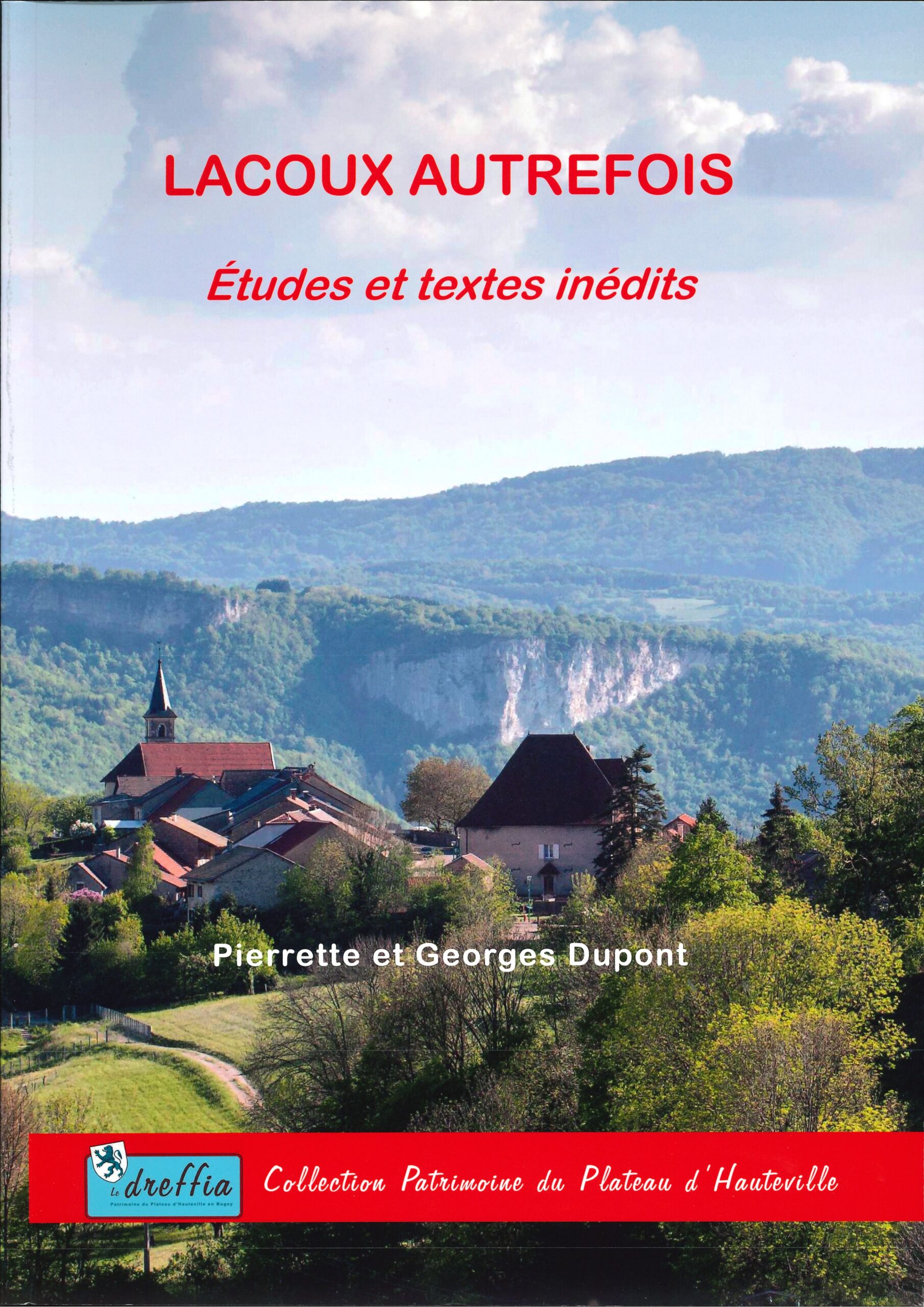 Lacoux autrefois, études et textes inédits