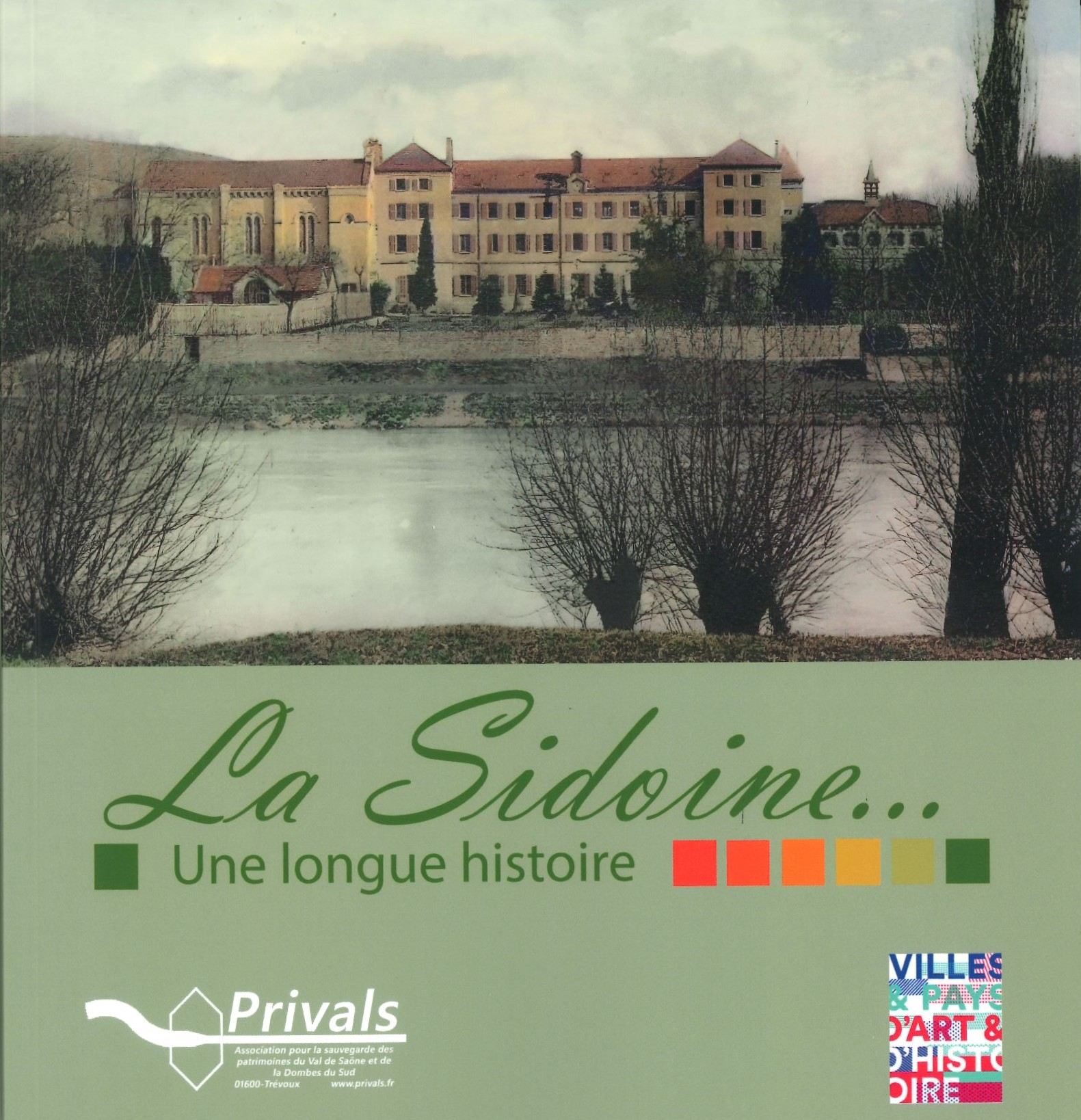 La Sidoine – une longue histoire