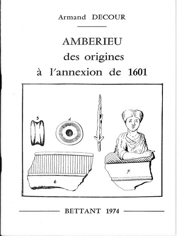 Ambérieu des origines à l&rsquo;annexion de 1601