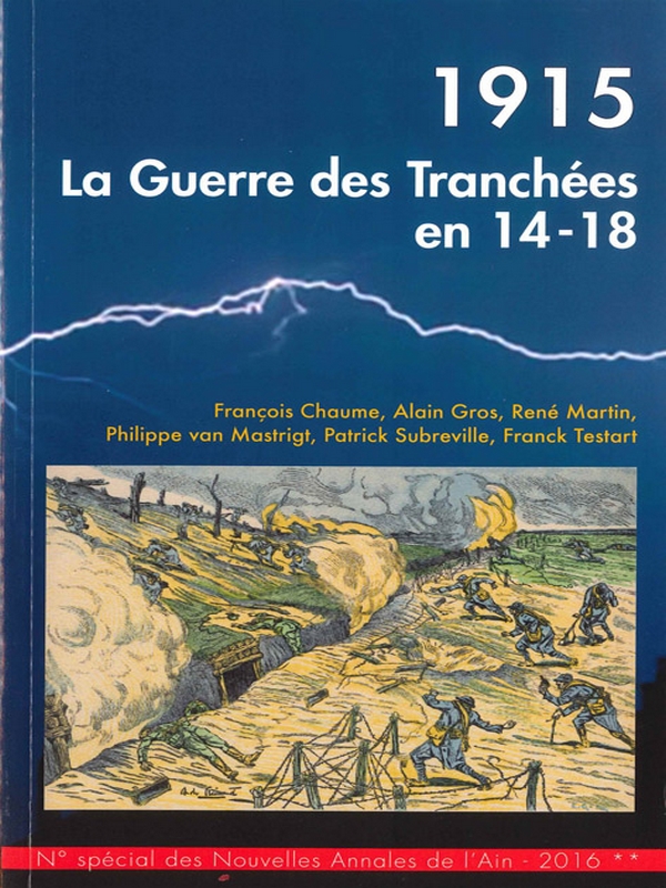 Nouvelles Annales de l&rsquo;Ain 2016 – 1915 : La Guerre des Tranchées en 14-18