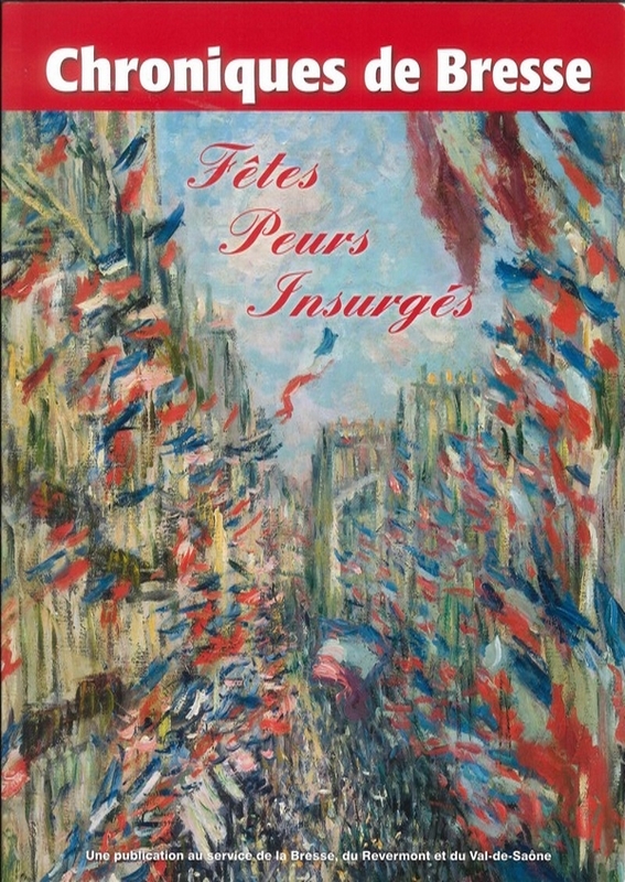 Chroniques de Bresse – Fêtes, peurs, insurgés