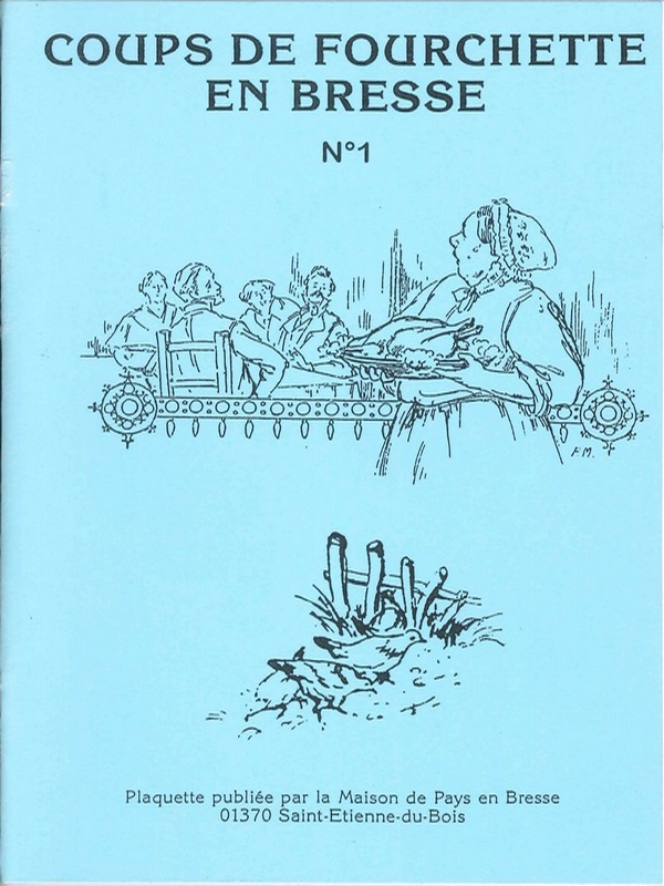 Coups de fourchettes en Bresse N°1