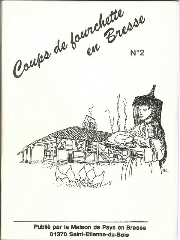 Coups de fourchettes en Bresse N°2