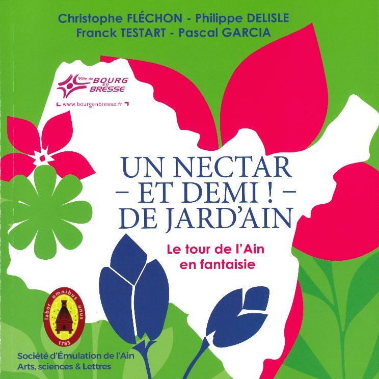 Un Nectar – et Demi ! – de Jard&rsquo;Ain
