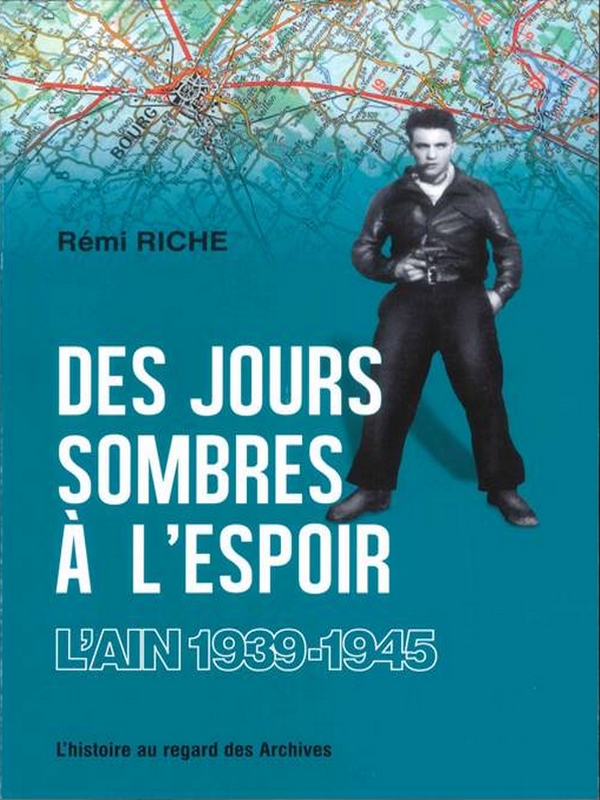 Des jours sombres à l&rsquo;espoir 1939-1945
