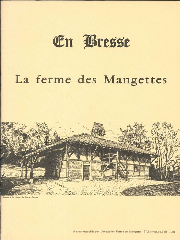 En Bresse, la ferme des Mangettes