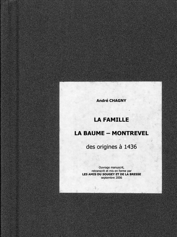 La Famille La Baume-Montrevel, des origines à 1436