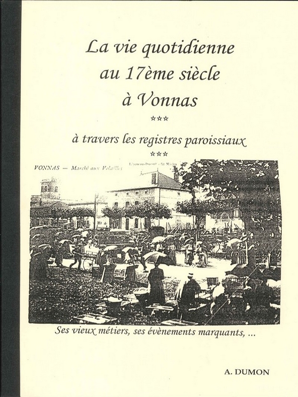 La vie quotidienne à Vonnas au XVIIe siècle