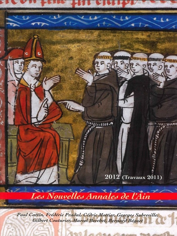 Les Nouvelles Annales de l&rsquo;Ain 2012 – Travaux 2011