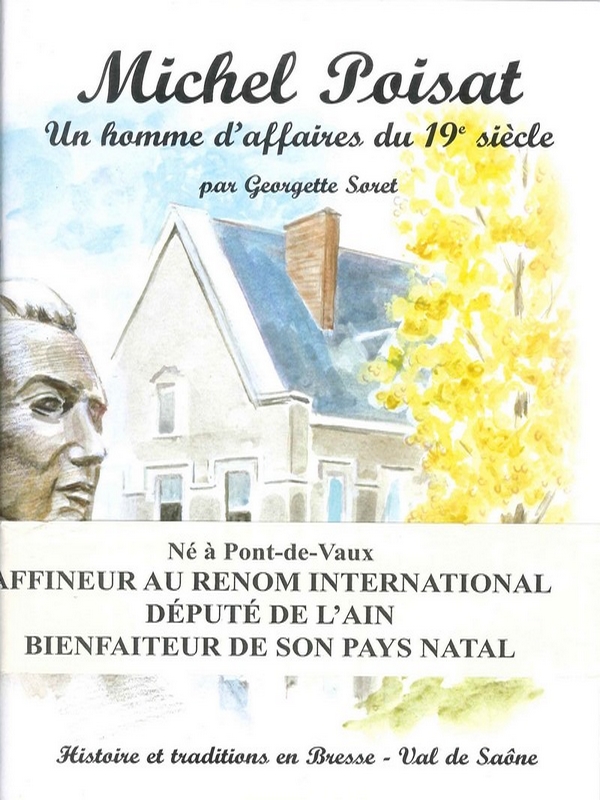 Michel Poisat, un homme d&rsquo;affaires au XIXe siècle