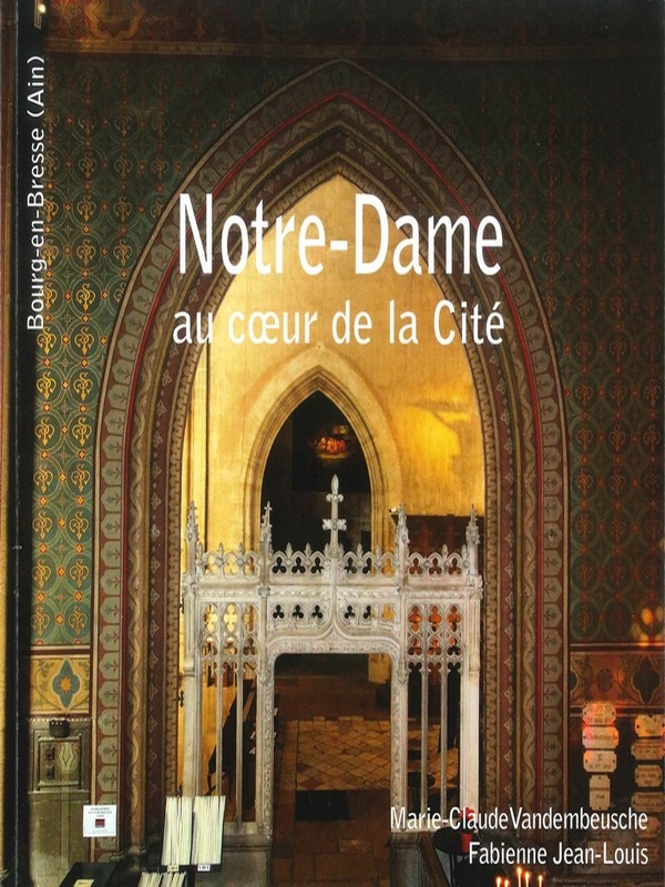 Notre-Dame au cœur de la Cité