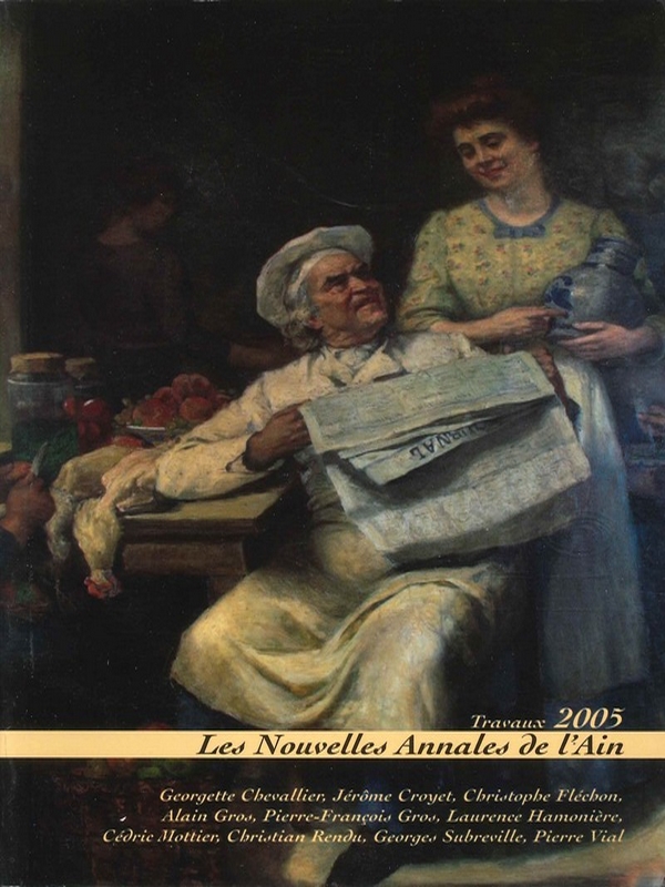 Nouvelles Annales de l&rsquo;Ain 2005 : Travaux 2005