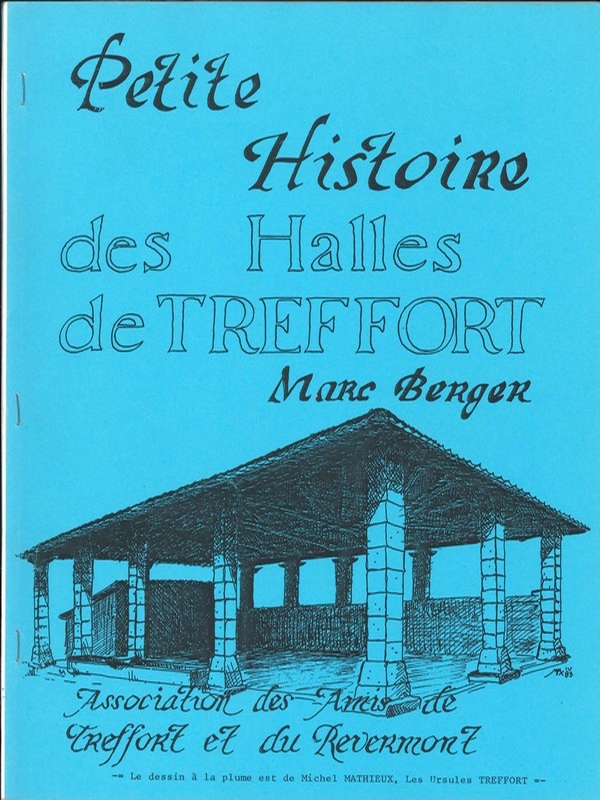Petite histoire des halles de Treffort
