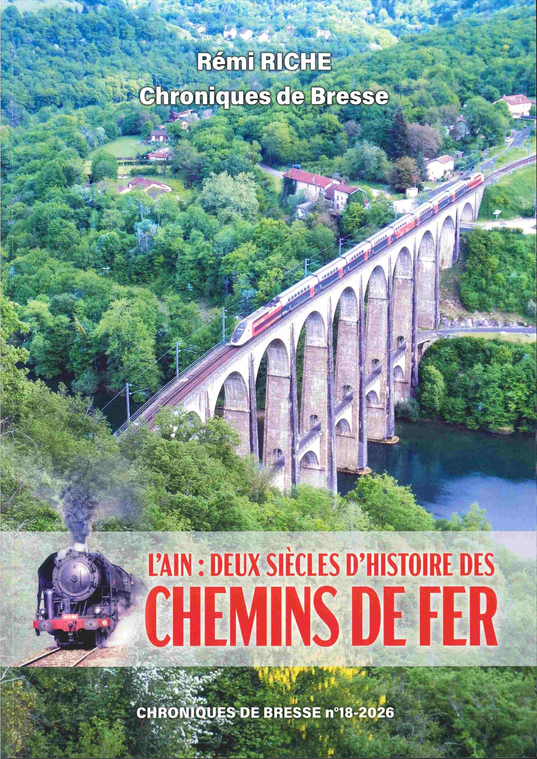 L&rsquo;Ain : deux siècles d&rsquo;histoire des chemins de fer